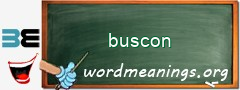 WordMeaning blackboard for buscon